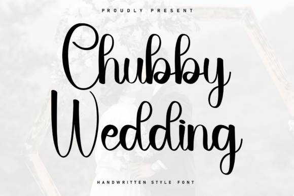 Chubby Wedding: A Font for Heartfelt Campaigns