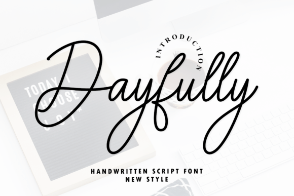 Dayfully: A Premium Script Font for Modern Campaigns