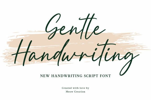 Exploring Gentle Handwriting: A Modern Script Font for Elegant Branding