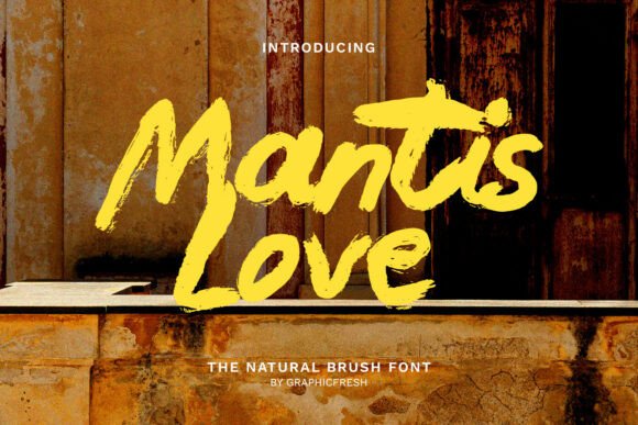 Mantis Love: The Premium Brush Font for Authentic Digital Marketing