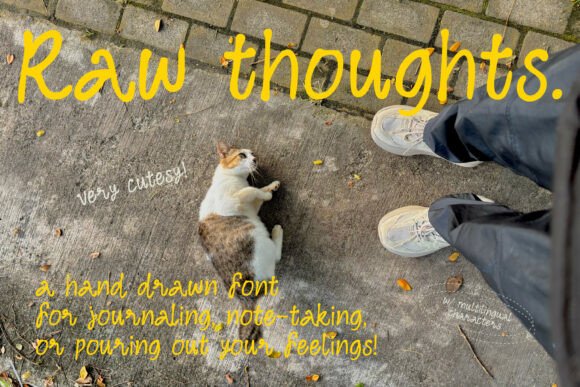 Raw Thoughts: A Font for Authentic and Engaging Campaigns
